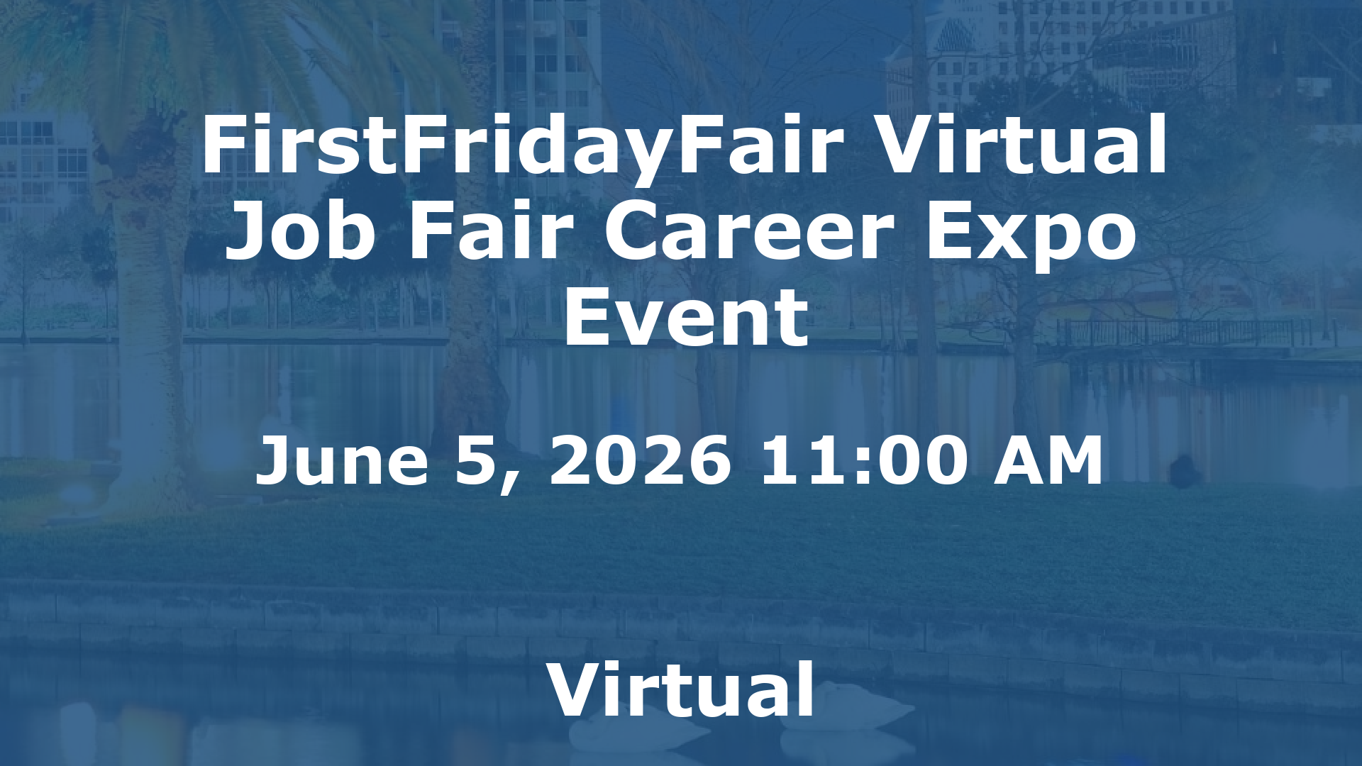 FirstFridayFair Virtual Job Fair Career Expo Event event image